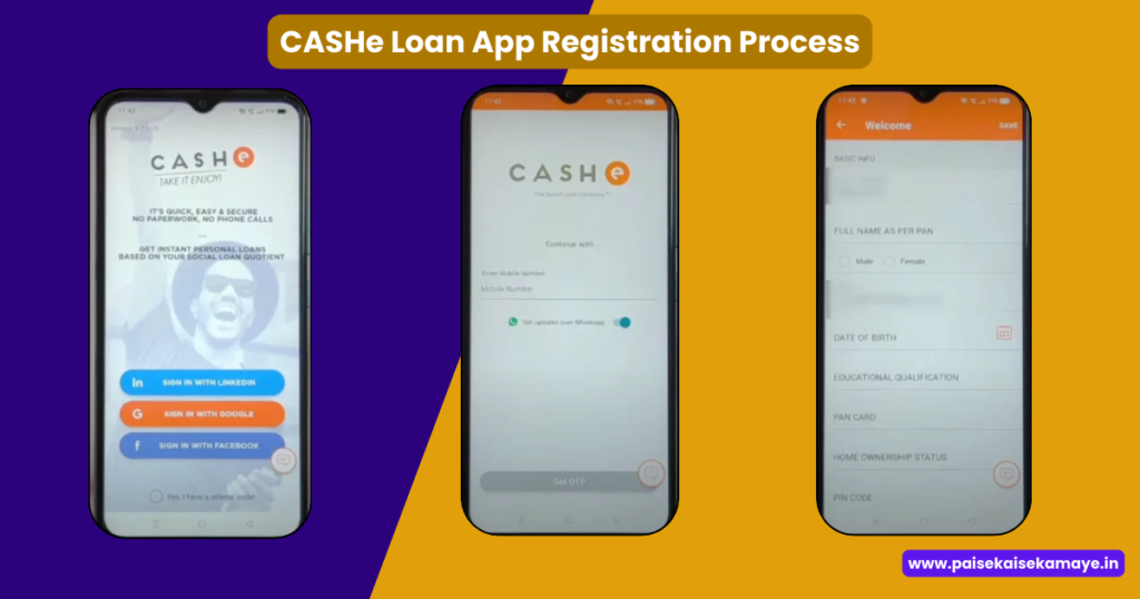 CASHe Loan App Registration